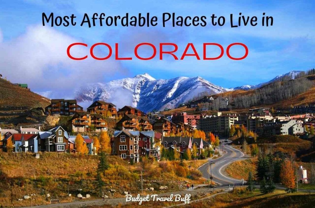Picture of: Cheapest Places To Live In Colorado In