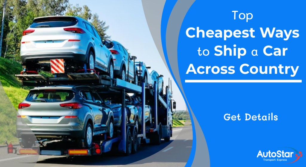 Picture of: Discover the Cheapest Ways to Ship a Car Across Country
