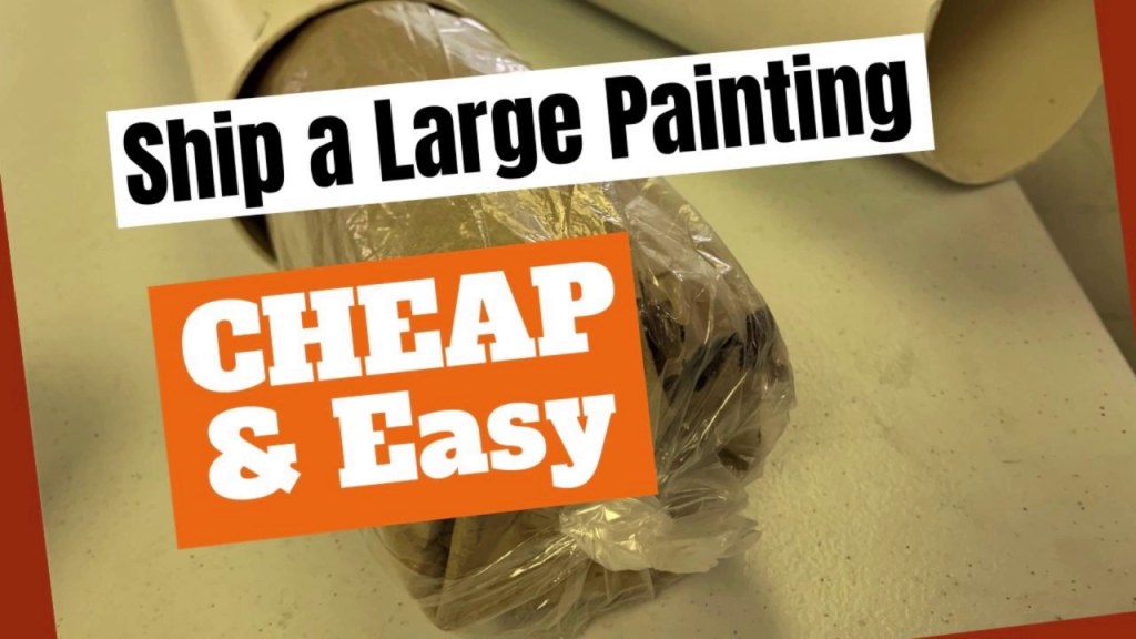 Picture of: Ship a Large Painting, CHEAP & Easy