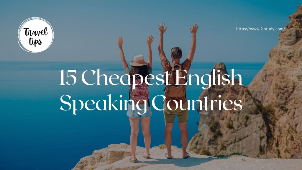 Picture of: Top  cheapest English speaking countries in   -Study